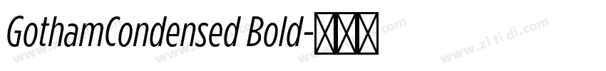 GothamCondensed Bold字体转换